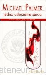 Jedno uderzenie serca pocket - Michael Palmer [KSIĄŻKA]