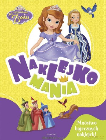Jej Wysokość Zosia. Naklejkomania [KSIĄŻKA]