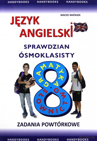 Język angielski - Sprawdzian 8-klasisty [KSIĄŻKA]