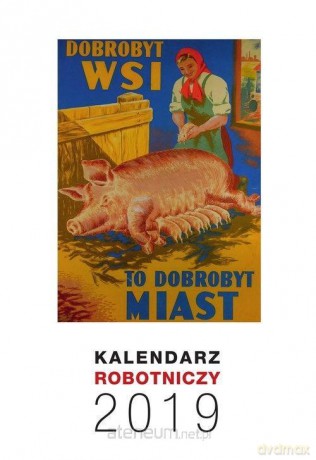 Kalendarz 2019 Robotniczy [KALENDARZ]
