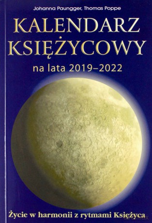 Kalendarz księżycowy na lata 2019-2022 [KSIĄŻKA]