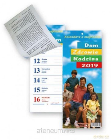 Kalendarz zdzierak 2019 - Dom, zdrowie rodzina KL1 [KALENDARZ]