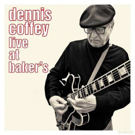 Dennis Coffey: Live At Baker's [CD]