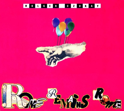 Holger Czukay: Rome Remains Rome (digipack) [CD]