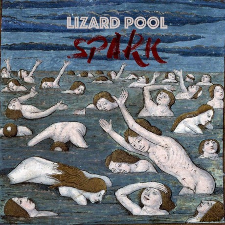 Lizard Pool: Spark [CD]