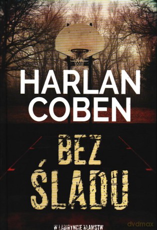 Bez śladu - Harlan Coben [KSIĄŻKA]