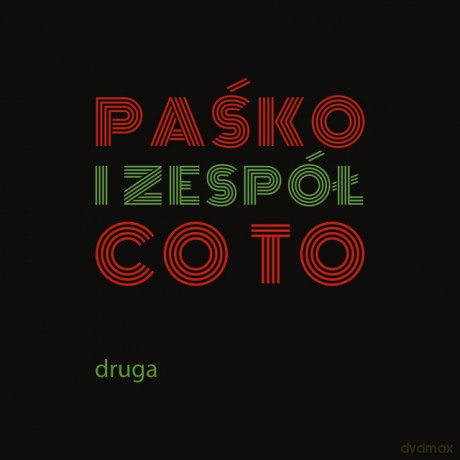 Paśko i Zespół Co to: Druga (digipack) [CD]