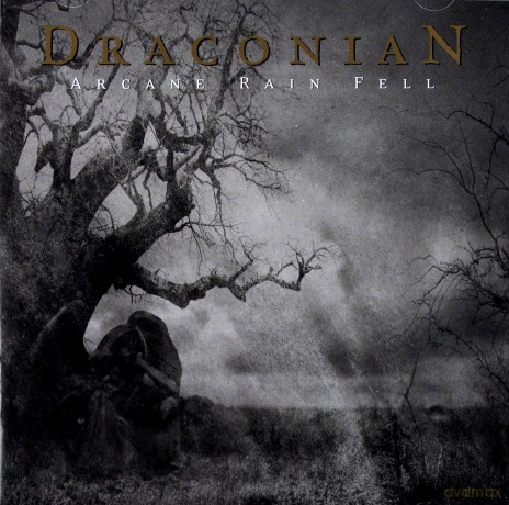 Draconian: Arcane Rain Fell [CD]