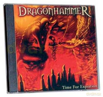Dragonhammer: Time For Expiation [CD]