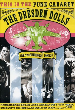 Dresden Dolls: Live At The Roundhouse [DVD]