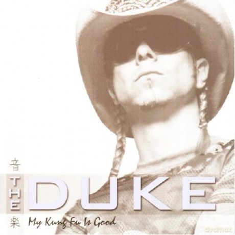 The Duke: My Kung Fu Is Good [CD]