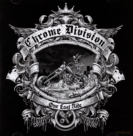 Chrome Division: One Last Ride [CD]