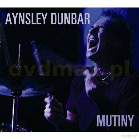 Aynsley Dunbar: Mutiny [CD]