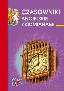 Czasowniki angielskie z odmianami - Katarzyna Kłobukowska [KSIĄŻKA]