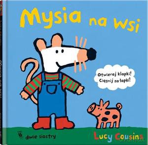 Mysia na wsi - Lucy Cousins [KSIĄŻKA]