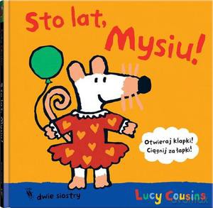 Sto lat, Mysiu! - Lucy Cousins [KSIĄŻKA]