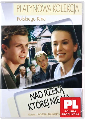 Nad rzeką której nie ma [DVD]