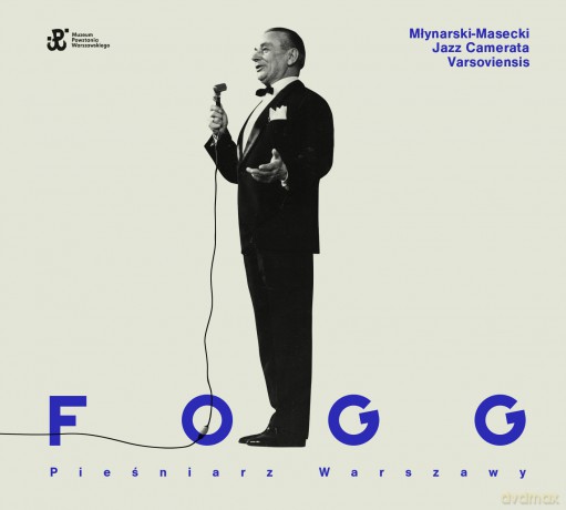 Młynarski-Masecki Jazz Camerata Varsoviensis: Fogg. Pieśniarz Warszawy [2xWinyl]