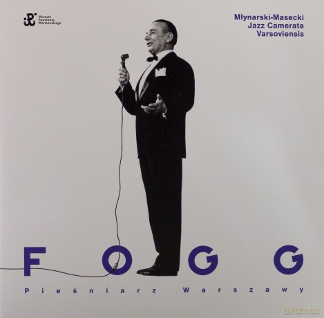 Młynarski-Masecki Jazz Camerata Varsoviensis: Fogg. Pieśniarz Warszawy [2xWinyl]