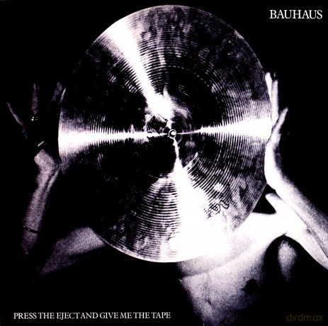 Bauhaus: Press The Eject And Give... Remastered [Winyl]