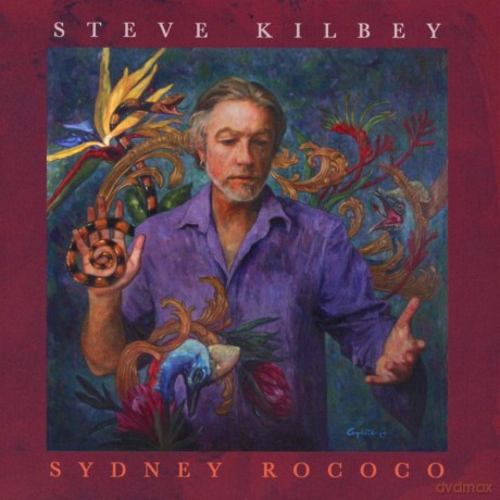 Steve Kilbey: Sydney Rococo [CD]