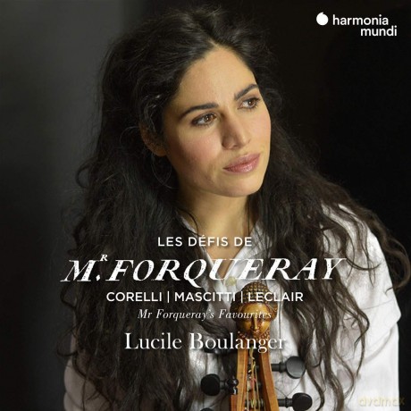 Lucile Boulanger: Les Defis De Monsieur Forqueray (digipack) [CD]