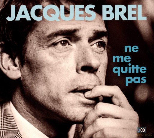 Jacques Brel: Ne Me Quitte Pas (digipack) [3CD]