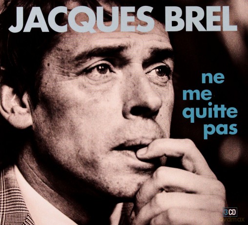 Jacques Brel: Ne Me Quitte Pas (digipack) [3CD]