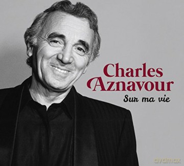 Charles Aznavour: Sur Ma Vie (digipack) [2CD]