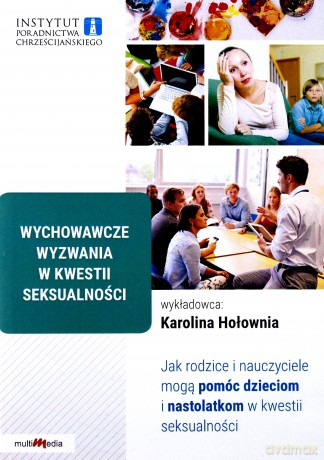 Wychowawcze wyzwania w kwestii seksualności - Karolina Hołownia [AUDIOBOOK]