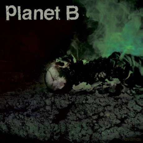 Planet B: Planet B  [CD]