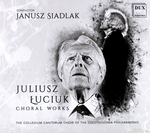 Łuciuk. Dzieła Chóralne [CD]