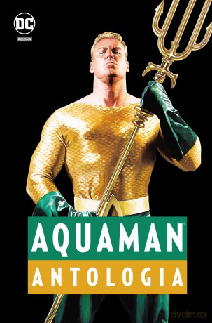 Aquaman. Antologia [KOMIKS]