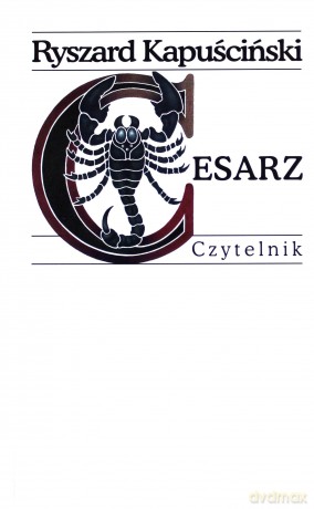 Cesarz - Ryszard Kapuściński [KSIĄŻKA]
