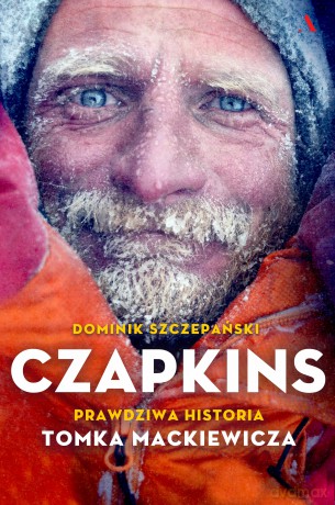 Czapkins Prawdziwa Historia Tomka Mackiewicza - Dominik Szczepański [KSIĄŻKA]