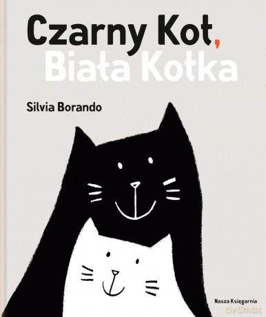 Czarny Kot. Biała Kotka - Silvia Borando [KSIĄŻKA]