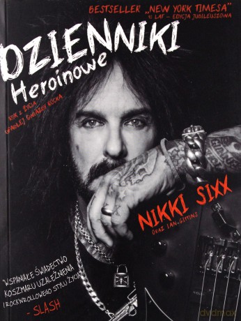 Dzienniki Heroinowe - Nikki Sixx [KSIĄŻKA]