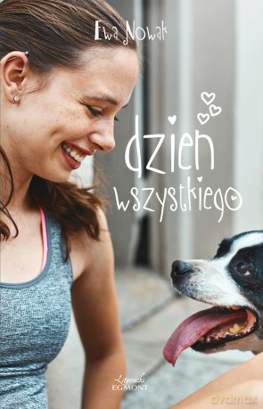 Dzień Wszystkiego - Ewa Nowak [KSIĄŻKA]