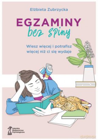 Egzaminy bez Spiny - Zubrzycka Elżbieta [KSIĄŻKA]
