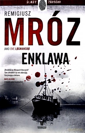 Enklawa Vestmanna (Tom 1) - Remigiusz Mróz Pod Pseud. Ove Logmansbo [KSIĄŻKA]