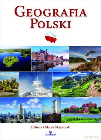 Geografia Polski - Elżbieta Majerczak, Marek Majerczak [KSIĄŻKA]
