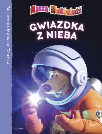 Gwiazdka z Nieba Masza i Niedźwiedź [KSIĄŻKA]