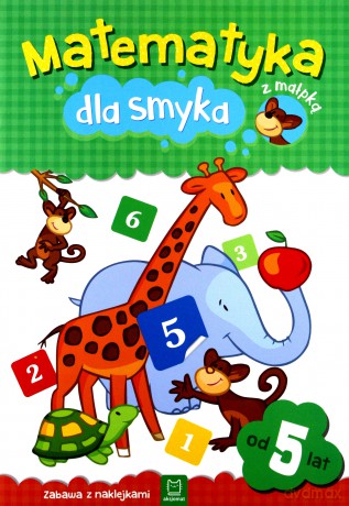 Matematyka dla Smyka z Małpką [KSIĄŻKA]