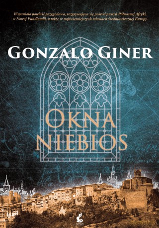 Okna Niebios - Gonzalo Giner [KSIĄŻKA]
