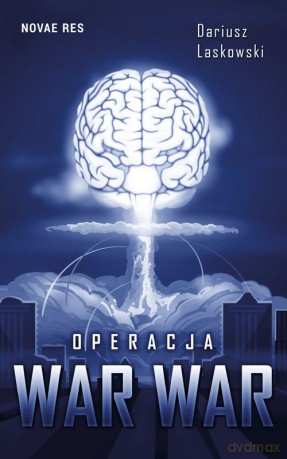 Operacja War War - Dariusz Laskowski [KSIĄŻKA]