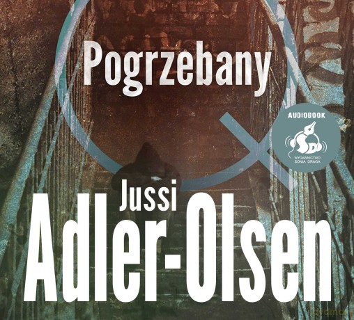 Pogrzebany - Jussi Adler-Olsen [AUDIOBOOK]