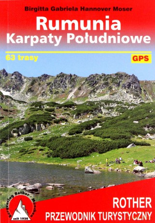 Przewodnik. Rumunia. Karpaty Południowe - Birgitta Gabriela Hannover Moser [KSIĄŻKA]