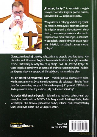 Przeżyć By Żyć. Opowieść o Wierze, Miłości i Uzdrowieniu - Patrycja Michońska-Dynek [KSIĄŻKA]