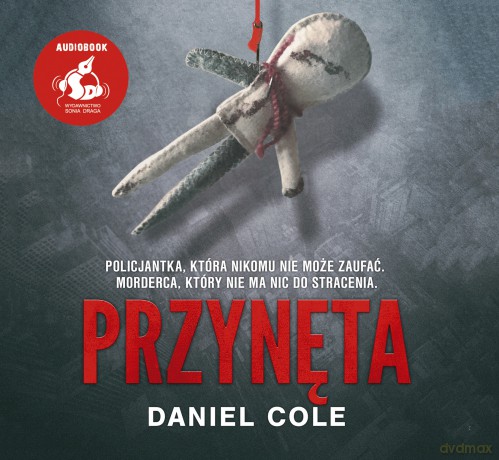 Przynęta - Danel Cole [AUDIOBOOK]