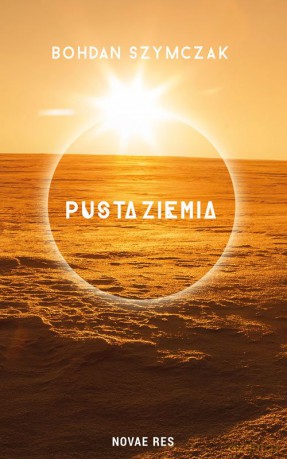 Pusta Ziemia - Bohdan Szymczak [KSIĄŻKA]